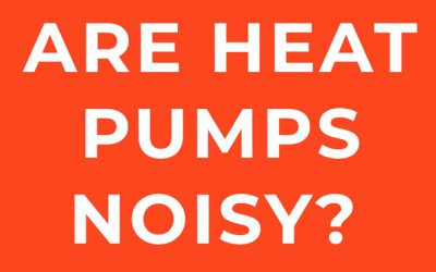 Are heat pumps noisy?