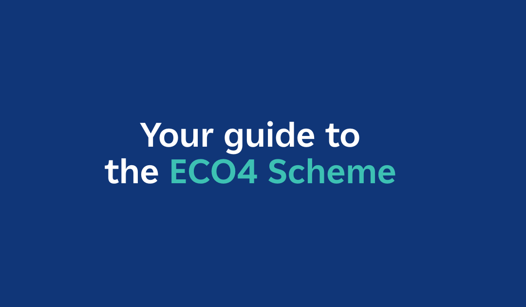 ECO4 Scheme: Your Complete Guide to the scheme
